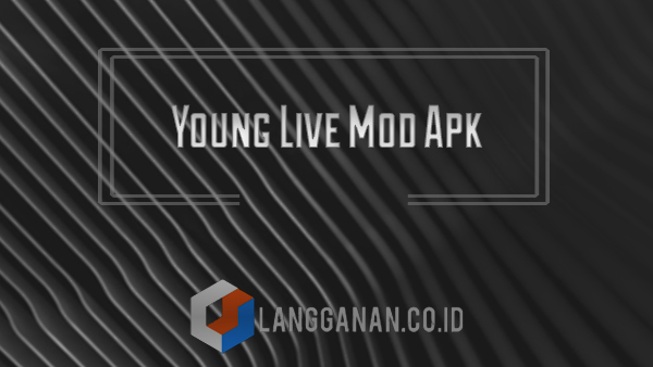Young Live Mod Apk