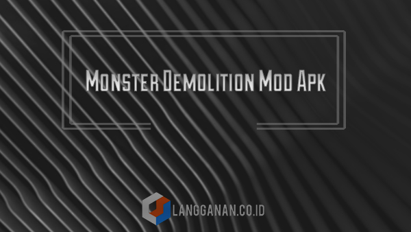 Monster Demolition Mod Apk
